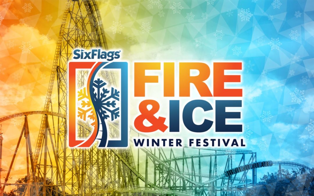 Six Flags Kicks Off Fire and Ice Festival Guide to Six Flags over Texas