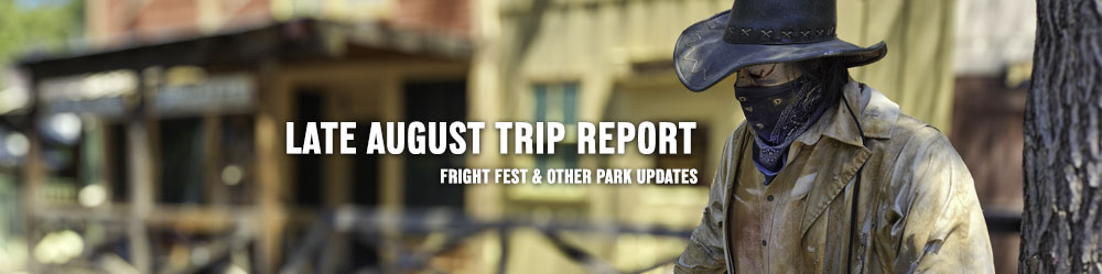 A Very Hot Late-August Update: Fright Fest Construction and More