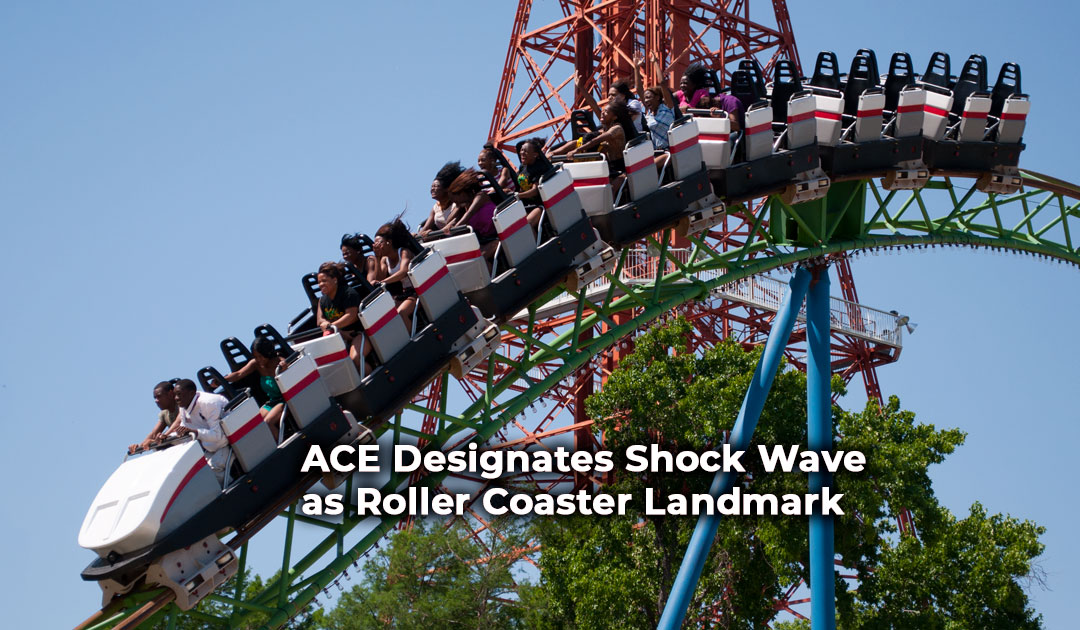 ACE Designates Shock Wave as Roller Coaster Landmark